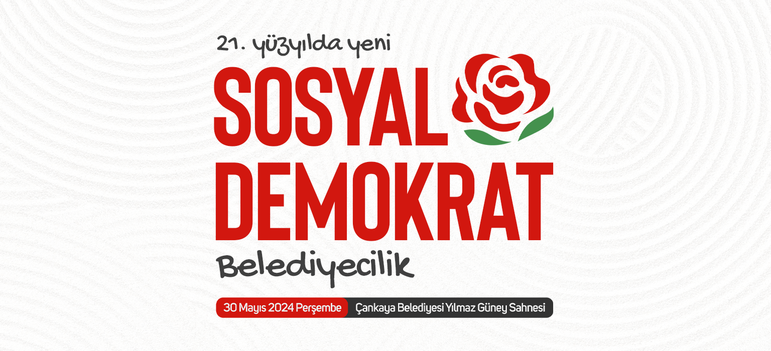 21. Yüzyılda Yeni Sosyal Demokrat Belediyecilik paneli düzenlenecek