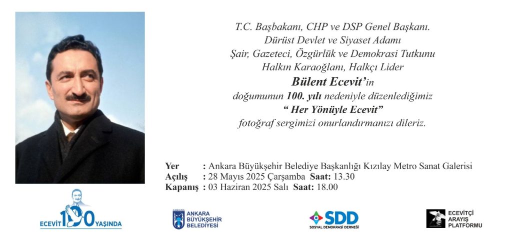 “HER YÖNÜYLE ECEVİT” FOTOĞRAF SERGİSİ”